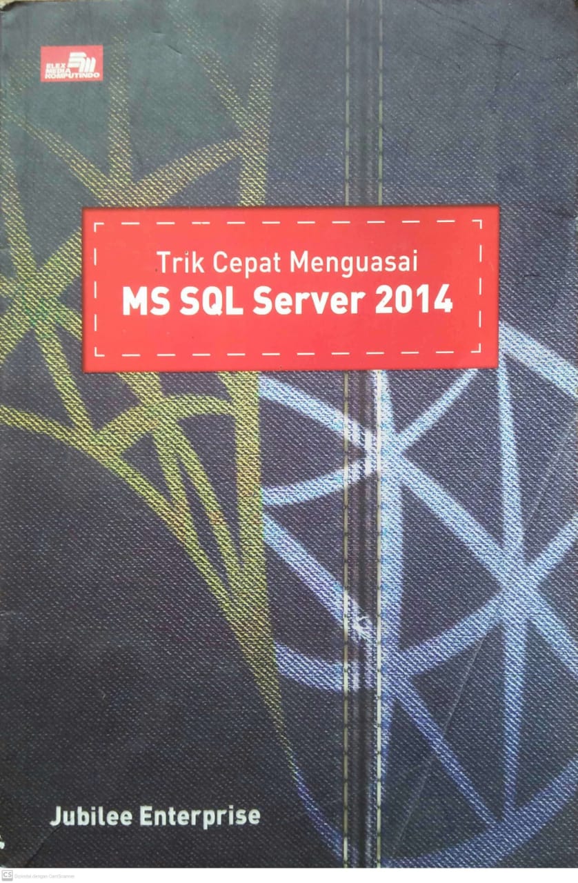Cover Trik Cepat Menguasai MS SQL Server 2014