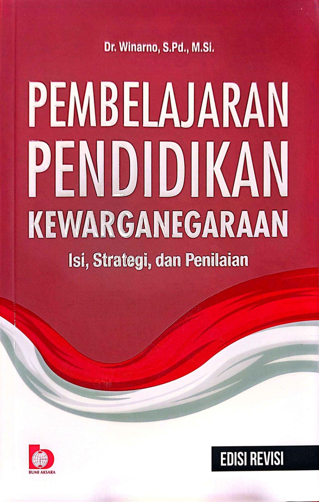 Cover Pembelajaran Pendidikan Kewarganegaraan : Isi, Strategis, dan Penilaian